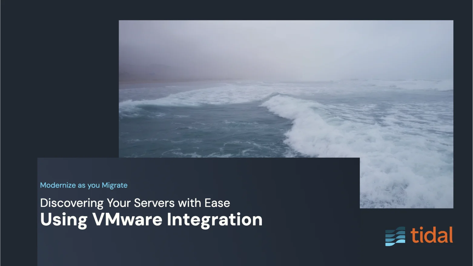 Simplify Server Discovery with Tidal Accelerator's VMware Integration